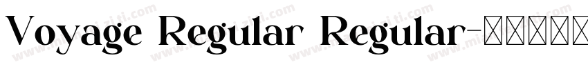Voyage Regular Regular字体转换